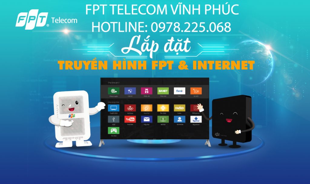 Lắp mạng FPT Vĩnh Phúc năm 2021