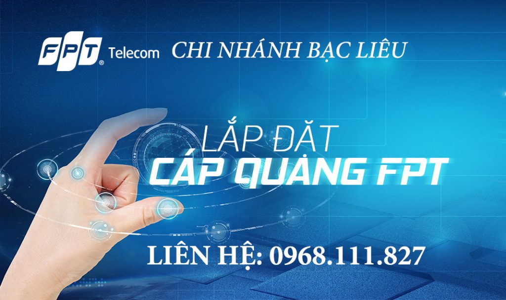 Đăng ký lắp mạng FPT Bạc Liêu