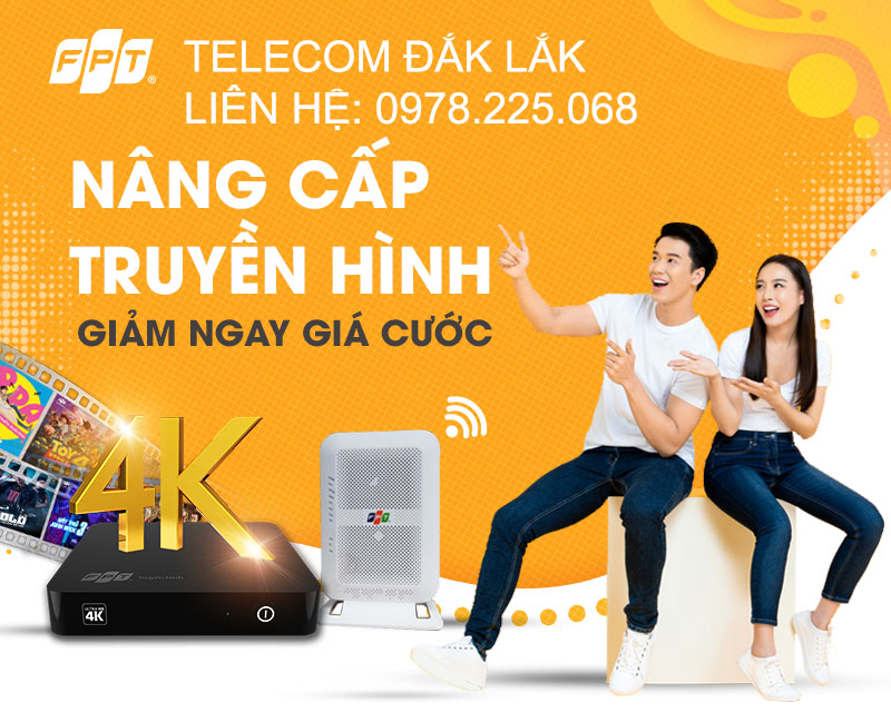 Đăng ký lắp mạng FPT Đắk Lắk giá rẻ