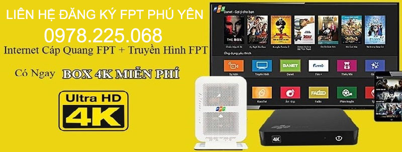 Đăng ký combo internet & truyền hình FPT Phú Yên