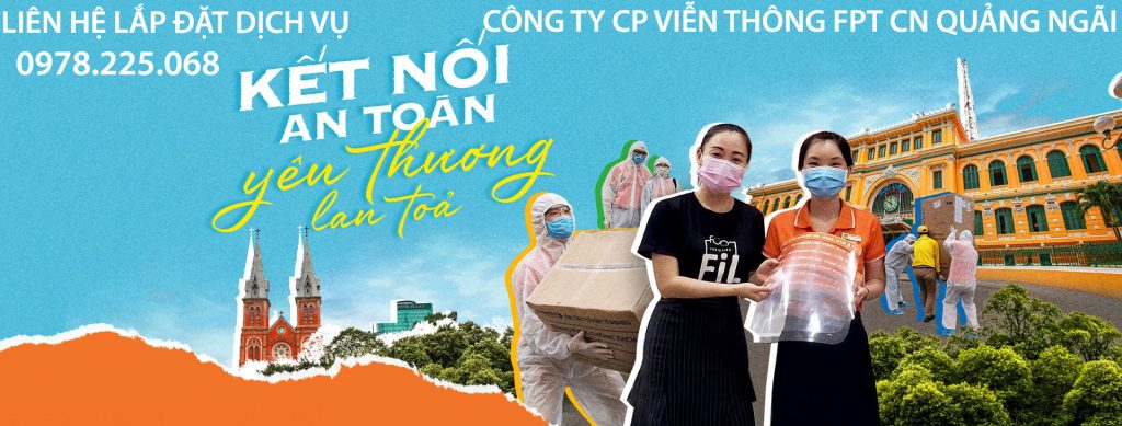 Đăng ký lắp mạng FPT Quảng Ngãi