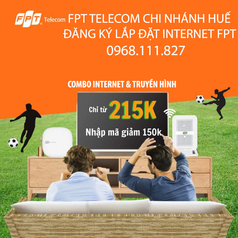 Đăng ký combo internet & truyền hình FPT Huế giá rẻ