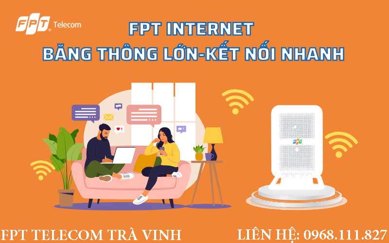 Đăng ký lắp mạng FPT Trà Vinh