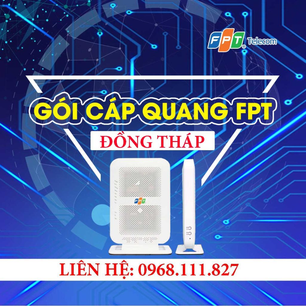 Đăng ký lắp mạng FPT Đồng Tháp